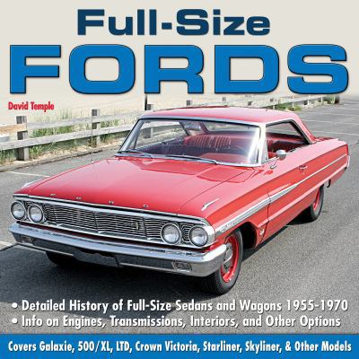 Full-Size Fords: 1955-1970 1934709085 Book Cover