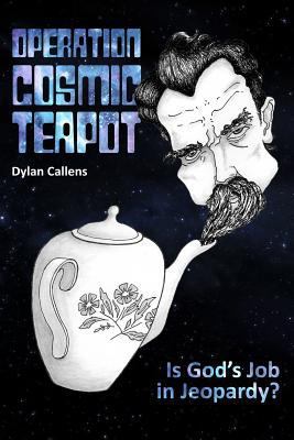 Operation Cosmic Teapot 152297413X Book Cover