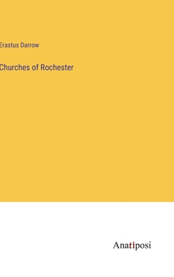 Churches of Rochester 338211805X Book Cover