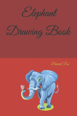 Elephant Drawing Book B09S9JBSD1 Book Cover