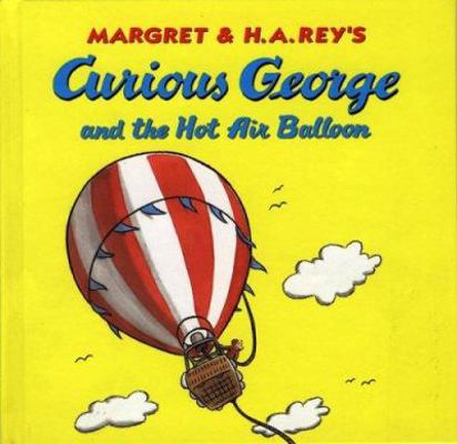 Curious George and the Hot Air Balloon 0395923387 Book Cover
