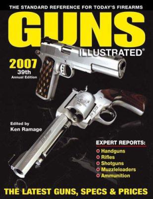 Guns Illustrated 2007 0896894266 Book Cover