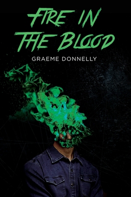 Fire in the Blood B085RVPTF1 Book Cover