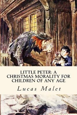 Little Peter: A Christmas Morality for Children... 1985706598 Book Cover