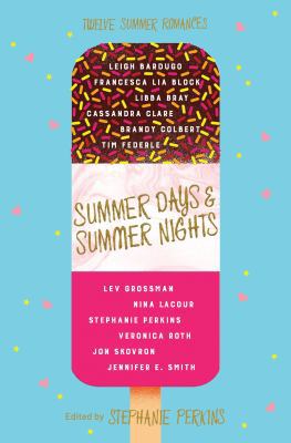 Summer Days and Summer Nights: Twelve Summer Ro... 1509809902 Book Cover