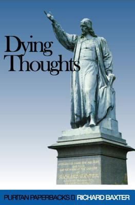 Dying Thoughts (Revised) 0851518869 Book Cover