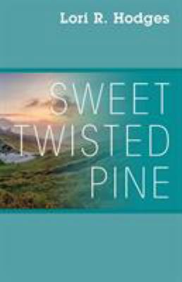 Sweet Twisted Pine 1977216358 Book Cover