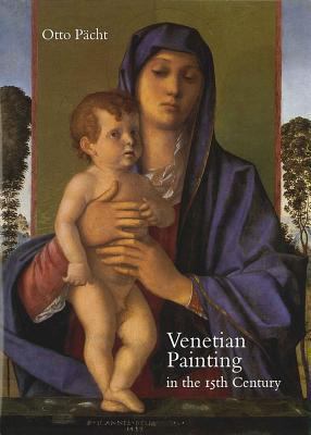 Venetian Painting in the Fifteenth Century: Jac... 1872501540 Book Cover