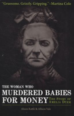 Woman Who Murdered Babies for Money: The Story ... 0233003169 Book Cover