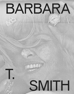Barbara T. Smith: Proof 1941366635 Book Cover