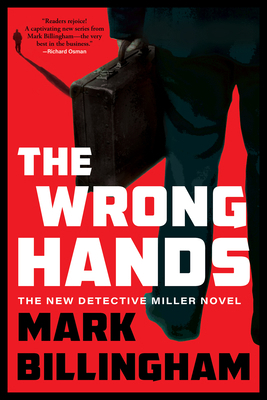 The Wrong Hands: A Detective Miller Novel 0802163092 Book Cover