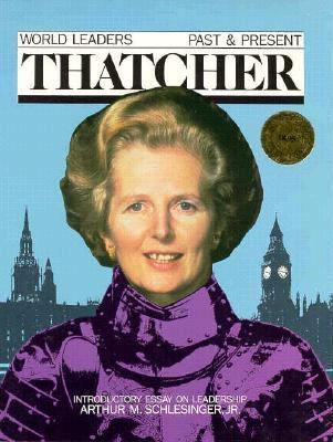 Margaret Thatcher (World Leaders Past and Present) 0877545529 Book Cover