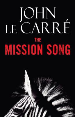 The Mission Song 0316016748 Book Cover