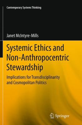 Systemic Ethics and Non-Anthropocentric Steward... 3319383647 Book Cover