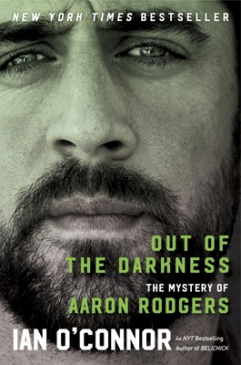 Out of the Darkness: The Mystery of Aaron Rodgers 0063297868 Book Cover