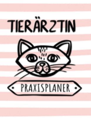 Tierärztin Praxisplaner Terminplaner: 2 Spalten pro Tag, 7-20 Uhr, 15-Minuten-Takt, Montag-Samstag, 1 Jahr, Wochenplaner für Praxis,Ausbildung,Beruf, ... für Notizen in der Physiot (German Edition)