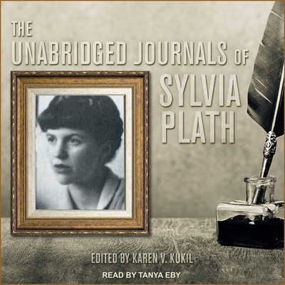 The Unabridged Journals of Sylvia Plath 1541432541 Book Cover