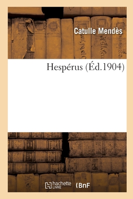 Hespérus [French] 2329757123 Book Cover