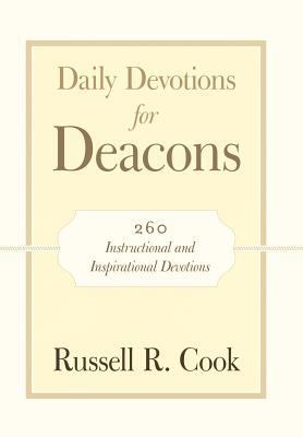 Daily Devotions for Deacons: 260 Instructional ... 1462713289 Book Cover