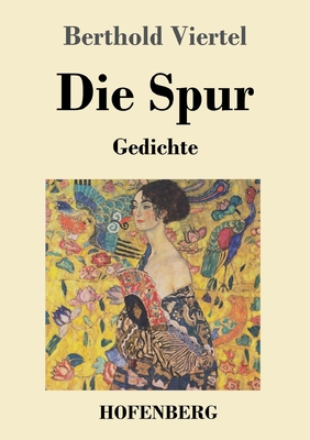 Die Spur: Gedichte [German] 3743747928 Book Cover