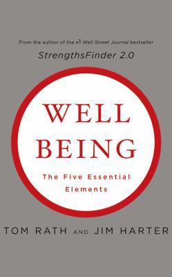 Wellbeing: The Five Essential Elements 1531865291 Book Cover