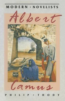 Albert Camus (Macmillan Modern Novelists Series) 0333437055 Book Cover