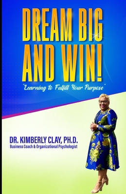 Dream BIG and Win Journal: "Learning to Fulfil ...            Book Cover