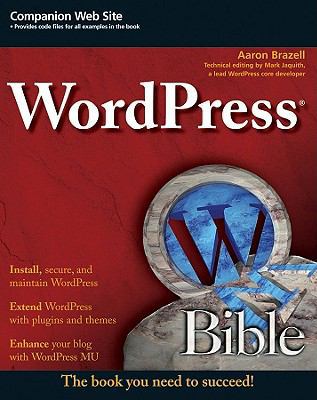 WordPress Bible 0470568135 Book Cover