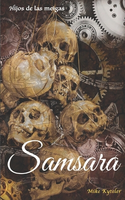 Samsara [Spanish] B087648L5C Book Cover