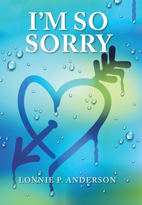 I'm so Sorry 1669843165 Book Cover