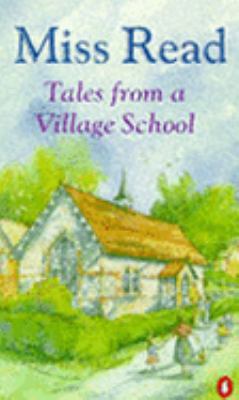 Tales from a Village School 0140233784 Book Cover