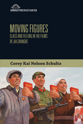 Moving Figures: Class and Feeling in the Films ... 147442161X Book Cover