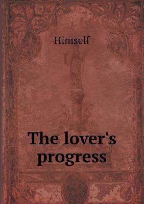 The Lover's Progress 5518447736 Book Cover