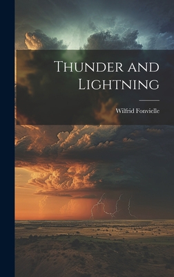 Thunder and Lightning 1021114723 Book Cover