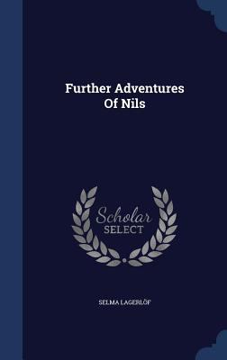 Further Adventures Of Nils 1340150956 Book Cover