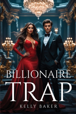 Billionaire Trap 1787998908 Book Cover