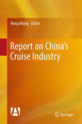 Report on China's Cruise Industry 9811081646 Book Cover