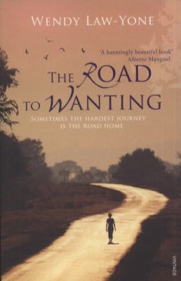 Road to Wanting 009953598X Book Cover