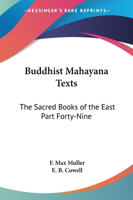 Buddhist Mahayana Texts: The Sacred Books of th... 141793008X Book Cover