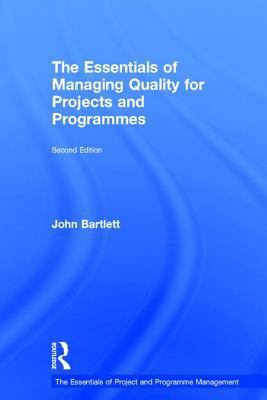 The Essentials of Managing Quality for Projects... 1138288241 Book Cover