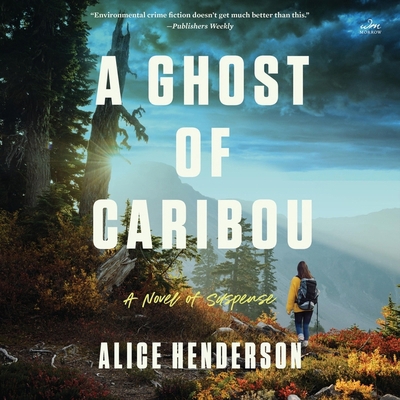 A Ghost of Caribou: A Novel of Suspense B0B1VSPQ95 Book Cover