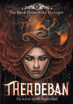 Therdeban: Du wirst nicht überleben [German] 3734791138 Book Cover