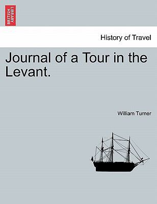 Journal of a Tour in the Levant. 1241520984 Book Cover