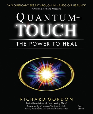 Quantum-Touch: The Power to Heal 1556435940 Book Cover