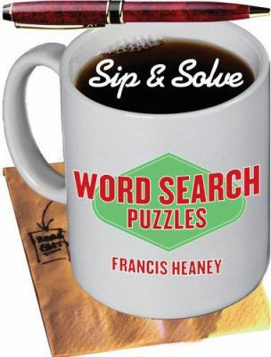 Sip & Solve: Word Search Puzzles 1402729863 Book Cover