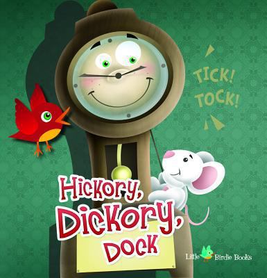 Hickory Dickory Dock (Nursery Rhymes) 1621690911 Book Cover