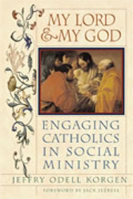 My Lord & My God: Engaging Catholics in Social ... 0809143704 Book Cover