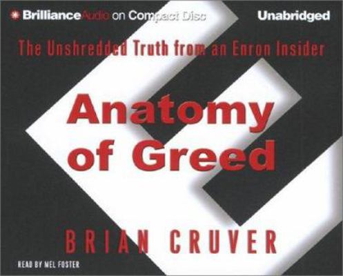 Anatomy of Greed: The Unshredded Truth from an ... 1590864492 Book Cover