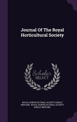 Journal Of The Royal Horticultural Society 1342804511 Book Cover