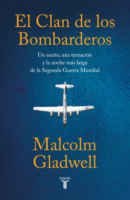 El Clan de Los Bombarderos/ The Bomber Mafia: A... [Spanish] 6073815395 Book Cover